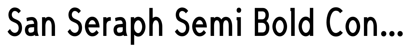 San Seraph Semi Bold Condensed